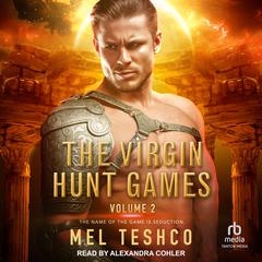 The Virgin Hunt Games #2 by Mel Teshco audiobook