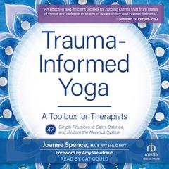 Trauma-Informed Yoga by Joanne Spence audiobook