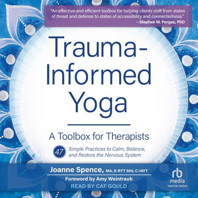 Trauma-Informed Yoga by Joanne Spence audiobook