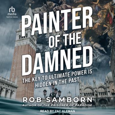 Painter of the Damned by Rob Samborn audiobook