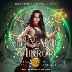 The Magic Mirror by Martha Carr audiobook