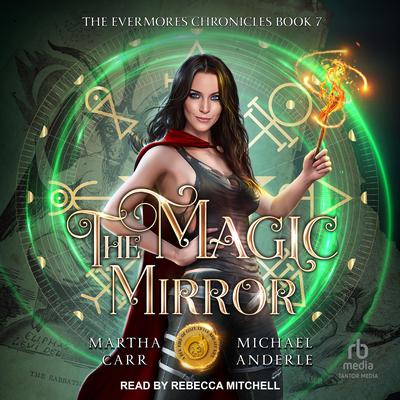 The Magic Mirror by Martha Carr audiobook