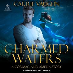 Charmed Waters by Carrie Vaughn audiobook