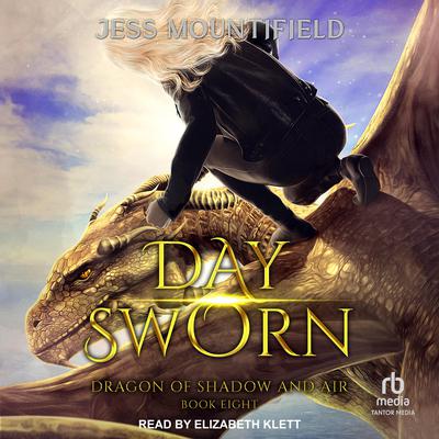 Day Sworn by Jess Mountifield audiobook