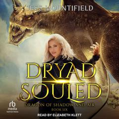 Dryad Souled by Jess Mountifield audiobook