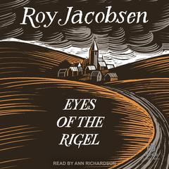 Eyes of the Rigel by Roy Jacobsen audiobook