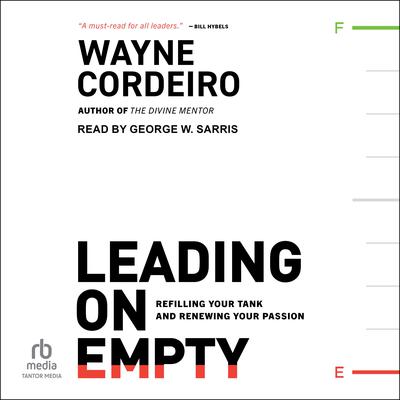 Leading on Empty by Wayne Cordeiro audiobook