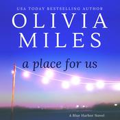 A Place for Us by  Olivia Miles audiobook