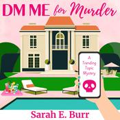 DM Me for Murder by  Sarah E. Burr audiobook