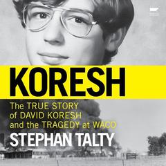 Koresh by Stephan Talty audiobook
