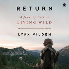 Return by Lynx Vilden audiobook