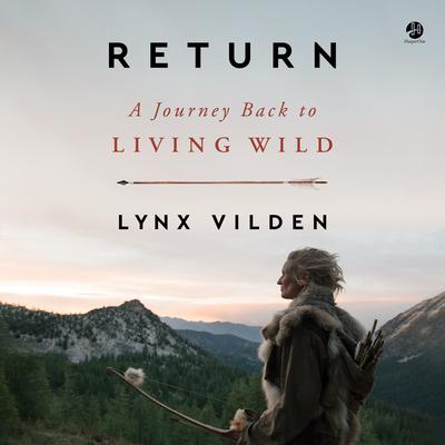 Return by Lynx Vilden audiobook