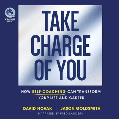 Take Charge of You by David Novak audiobook