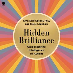 Hidden Brilliance by Claire LaZebnik audiobook