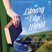 The Library at the Edge of the World by  Felicity Hayes-McCoy audiobook