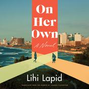 On Her Own by  Lihi Lapid audiobook
