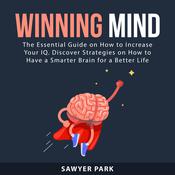 Winning Mind by  Sawyer Park audiobook