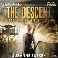 The Descent [Dramatized Adaptation] by Suzanne Sussex audiobook