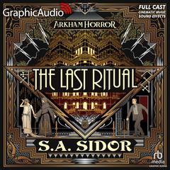 The Last Ritual [Dramatized Adaptation] by S.A. Sidor audiobook