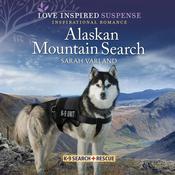 Alaskan Mountain Search by  Sarah Varland audiobook