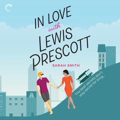 In Love with Lewis Prescott by Sarah Smith audiobook