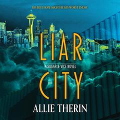 Liar City by Allie Therin audiobook