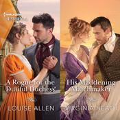A Rogue for the Dutiful Duchess & His Maddening Matchmaker by  Virginia Heath audiobook