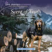 Scent of Truth by  Valerie Hansen audiobook