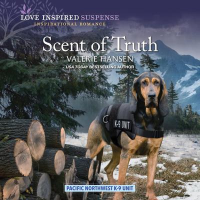 Scent of Truth by Valerie Hansen audiobook