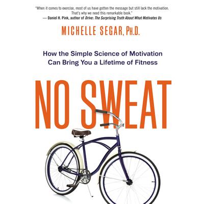 No Sweat by Michelle Segar  audiobook