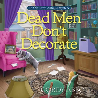 Dead Men Don't Decorate by Cordy Abbott audiobook