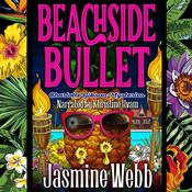 Beachside Bullet by  Jasmine Webb audiobook