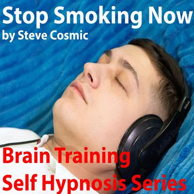 Stop Smoking Now by Steve Cosmic audiobook