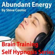 Abundant Energy by  Steve Cosmic audiobook