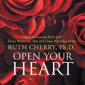 Open Your Heart by  Ruth Cherry audiobook
