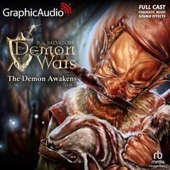 The Demon Awakens (2 of 3) [Dramatized Adaptation] by R. A. Salvatore audiobook