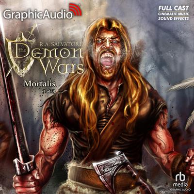Mortalis (1 of 3) [Dramatized Adaptation] by R. A. Salvatore audiobook