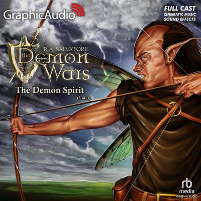 The Demon Spirit (3 of 3) [Dramatized Adaptation] by R. A. Salvatore audiobook