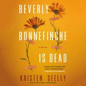Beverly Bonnefinche Is Dead by  Marie Still audiobook