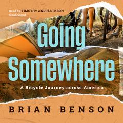 Going Somewhere by Brian Benson audiobook