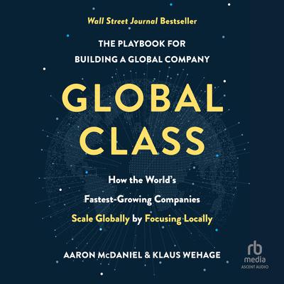 Global Class by Aaron McDaniel audiobook