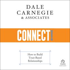 CONNECT! by Dale Carnegie & Associates audiobook