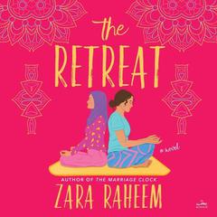 The Retreat by Zara Raheem audiobook