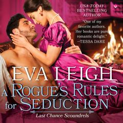 A Rogue's Rules for Seduction by Eva Leigh audiobook