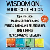 Wisdom On ... Audio Collection by  Mark Matlock audiobook