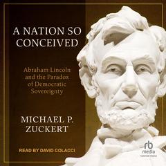 A Nation So Conceived by Michael P. Zuckert audiobook