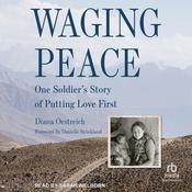 Waging Peace by  Diana Oestreich audiobook