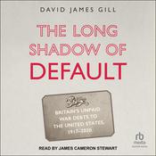 The Long Shadow of Default by  David James Gill audiobook