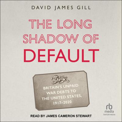 The Long Shadow of Default by David James Gill audiobook