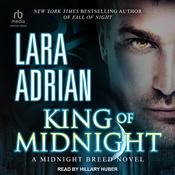 King of Midnight by  Lara Adrian audiobook